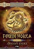Lazi Könyvkiadó Fekete Horka II. - Ármány éneke