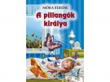 Lazi Könyvkiadó Móra Ferenc - A pillangók királya