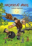 Lazi Könyvkiadó Nagyerejű János - Székely népmesék
