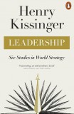 Leadership - Six Studies in World Strategy