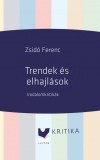 Lector Kiadó Marosvásárhely Trendek és elhajlások - Irodalomkritikák