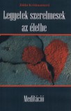 Legyetek szerelmesek az életbe