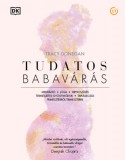 Lélek és Test Tracy Donegan: Tudatos babavárás - könyv