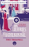 LETTERO KIADÓ KFT. Emily Brightwell: Mrs. Jeffries és a gyilkos bál - könyv