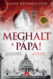 LETTERO KIADÓ KFT. Nuno Nepomuceno: Meghalt a pápa - könyv