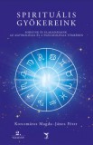Leviter Kft. és Nemzetközi NPL Kocsmáros Magda, János Péter: Spirituális gyökereink - könyv
