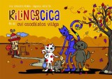 Leviter Kiadó Kilincscica és az ovi csodálatos világa