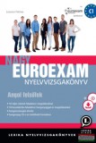 Lexika kiadó Losonci Fatime - Nagy Euroexam nyelvvizsgakönyv - Angol felsőfok - hanganyag CD-n és letölthető formában