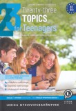 Lexika kiadó Szénásiné Steiner Rita; Szekeres Szilvia: Twenty-three Topics for Teenagers - könyv