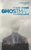 Libri Ghostman - A nyomtakarító