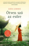 Libri Kiadó Asha Lemmie: Ötven szó az esőre - könyv