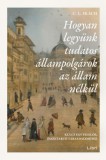 Libri Kiadó C. L. Skach: Hogyan legyünk tudatos állampolgárok az állam nélkül - könyv