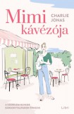 Libri Kiadó Charlie Jonas: Mimi kávézója - könyv