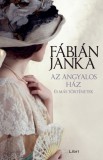 Libri Kiadó Fábián Janka: Az angyalos ház és más történetek - könyv