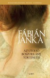 Libri Kiadó Fábián Janka: Az utolsó boszorkány történetei - Második könyv - könyv