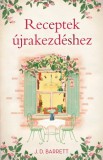 Libri Kiadó J. D. Barrett: Receptek újrakezdéshez - könyv