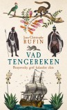 Libri Kiadó Jean-Christophe Rufin: Vad tengereken - könyv