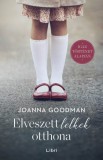 Libri Kiadó Joanna Goodman: Elveszett lelkek otthona - könyv