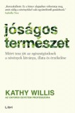 Libri Kiadó Kathy Willis: Jóságos természet - Miért tesz jót az egészségünknek a növények látványa, illata és érzékelése - könyv