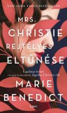 Libri Kiadó Marie Benedict: Mrs. Christie rejtélyes eltűnése - könyv