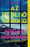 Libri Kiadó Megan Miranda: Az utolsó vendég - könyv
