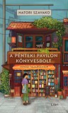 Libri Kiadó Natori Szavako: A Pénteki Pavilon könyvesbolt - Tavaszi találkozások - könyv