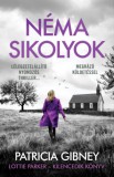 Libri Kiadó Patricia Gibney: Néma sikolyok - Lottie Parker 9. - könyv
