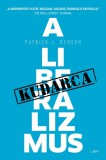 Libri Kiadó Patrick J. Deneen: A liberalizmus kudarca - könyv