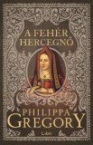 Libri Kiadó Philippa Gregory: A fehér hercegnő - könyv