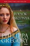 Libri Kiadó Philippa Gregory: A folyók asszonya - könyv