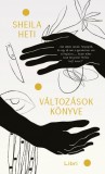 Libri Kiadó Sheila Heti: Változások könyve - könyv