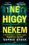 Libri Kiadó Sophie Stava: Ne higgy nekem - könyv