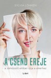 Libri Kiadó Sylvia Lökhen: A csend ereje - A zárkózott ember útja a sikerhez - könyv