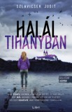 Libri Kiadó Szlavicsek Judit: Halál Tihanyban - könyv