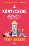 Libri Kiadó Tessa Bickers: A könyvcsere - könyv