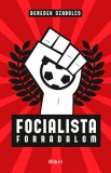 Libri Könyvkiadó Benedek Szabolcs: Focialista forradalom - könyv