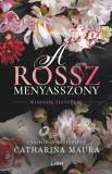 Libri Könyvkiadó Catharina Maura: A rossz menyasszony - könyv