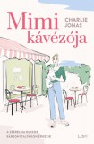 Libri Könyvkiadó Charlie Jonas: Mimi kávézója - könyv