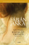 Libri Könyvkiadó Fábián Janka: Az utolsó boszorkány történetei - Második könyv - könyv