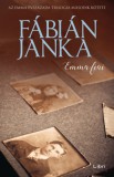 Libri Könyvkiadó Fábián Janka: Emma fiai - könyv