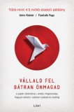 Libri Könyvkiadó Fumitake Koga, Ichiro Kishimi: Vállald fel bátran önmagad - könyv