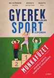 Libri Könyvkiadó Gyereklélek sportcipőben munkafüzet