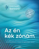 Libri Könyvkiadó Hámori Barbara: Az én kék zónám - könyv