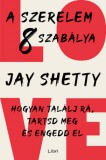 Libri Könyvkiadó Jay Shetty: A szerelem 8 szabálya - könyv