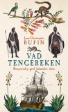 Libri Könyvkiadó Jean-Christophe Rufin: Vad tengereken - könyv