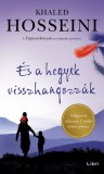 Libri Könyvkiadó Khaled Hosseini: És a hegyek visszhangozzák - könyv