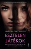 Libri Könyvkiadó Laurie Elizabeth Flynn: Esztelen játékok - könyv