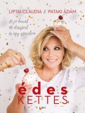 Libri Könyvkiadó Liptai Claudia; Pataki Ádám: Édeskettes - könyv