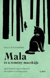 Libri Könyvkiadó Mala Kacenberg: Mala és a remény macskája - könyv