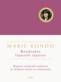 Libri Könyvkiadó Marie Kondo: Rendrakás lépésről lépésre - könyv